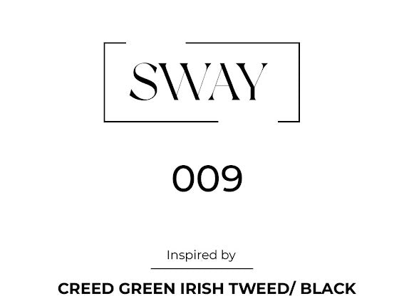 SWAY 009 Inspired by Creed Green Irish